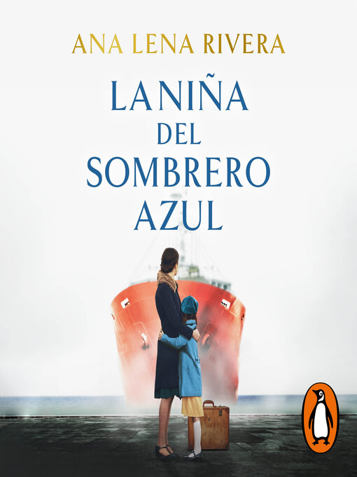 Title details for La niña del sombrero azul by Ana Lena Rivera - Available